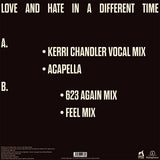 Gabriels - Love and Hate in a Different Time (Kerri Chandler Remixes) (ONE PER PERSON)