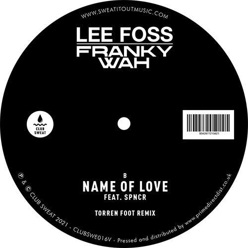 Lee Foss & Franky Wah - Name Of Love (Feat. SPNCR)