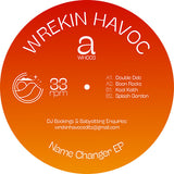 Wrekin Havoc - Name Changer EP