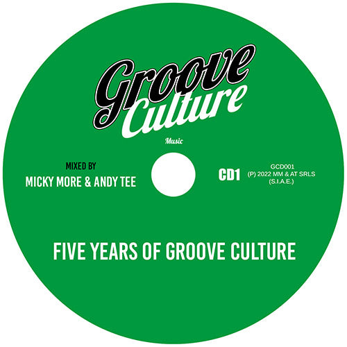 Micky More & Andy Tee - Five Years Of Groove Culture Music (Double CD Mixed)