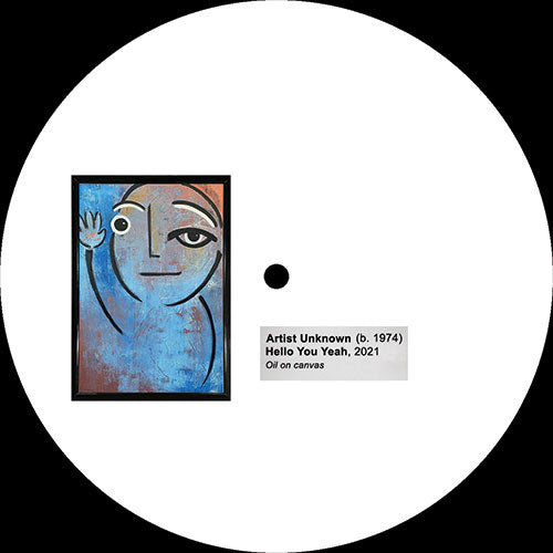 Unknown - Hello You Yeah / Just Be Yourself