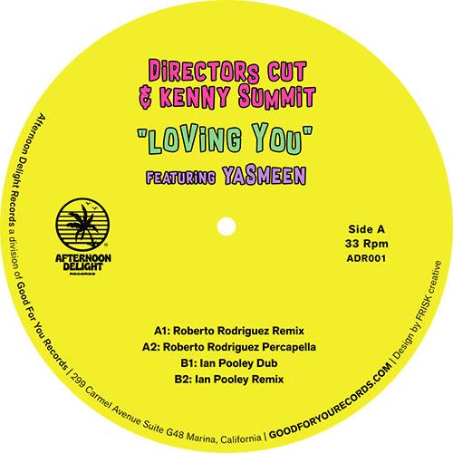 Director's Cut / Kenny Summit Featuring Yasmeen - Loving You - Remixes