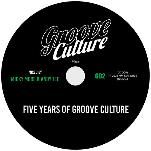 Micky More & Andy Tee - Five Years Of Groove Culture Music (Double CD Mixed)