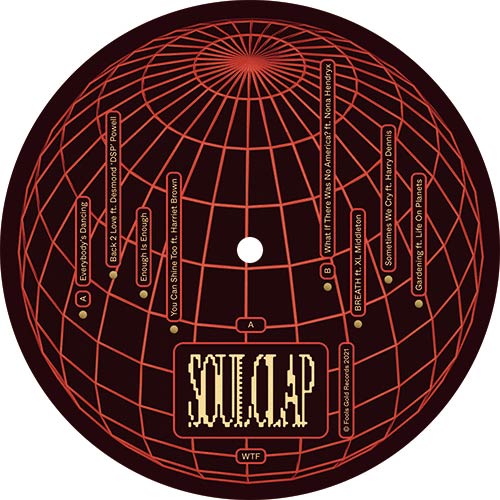 Soul Clap - WTF (World Transformation Force)