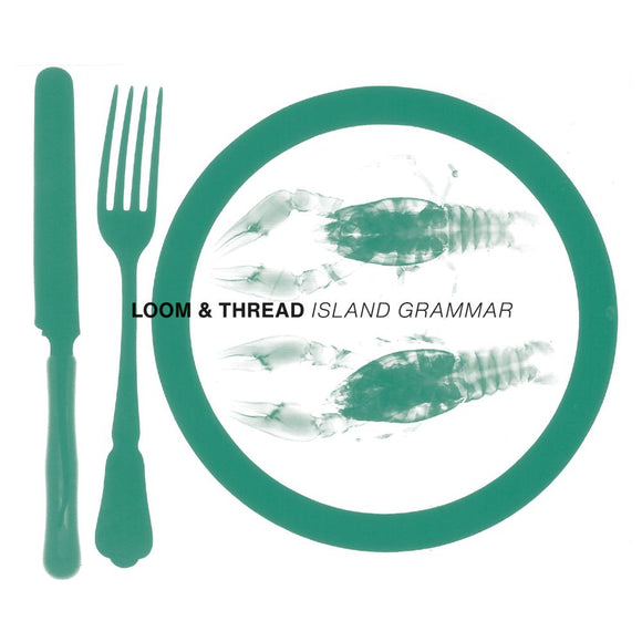 LOOM & THREAD - ISLAND GRAMMAR [CD]