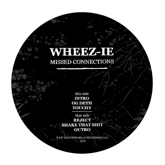 Wheez-ie - Missed Connections [Plain Sleeve Repress]