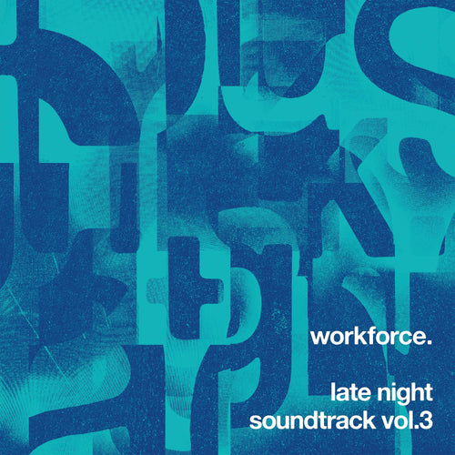 Workforce - Late Night Soundtrack Vol3