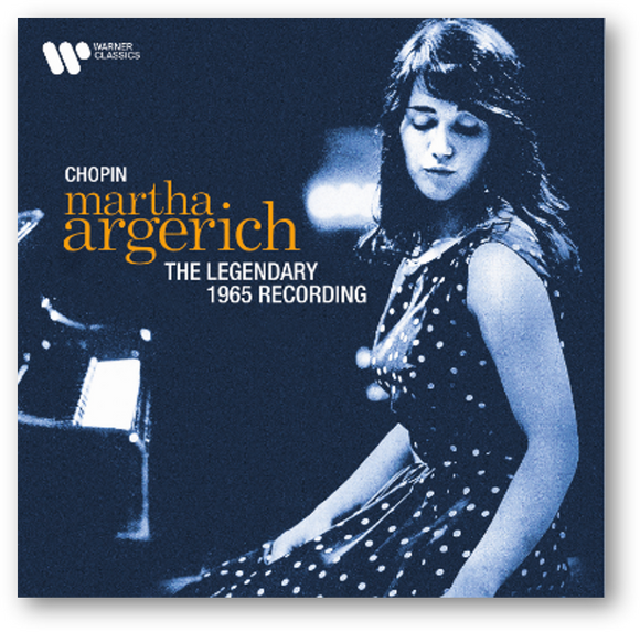 Martha Argerich - Chopin: The Legendary 1965 Recording (Remastered 2021)