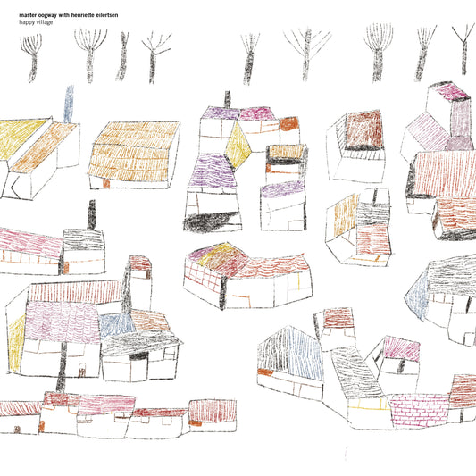 Master Oogway with Henriette Eilertsen - Happy Village [CD]