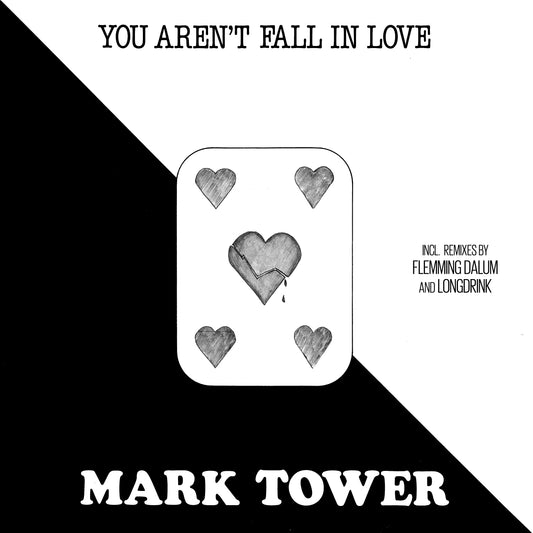MARK TOWER - YOU AREN'T FALL IN LOVE 12"