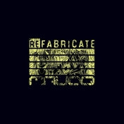 Refabricate EP (Mauoq Music UK Vinyl)