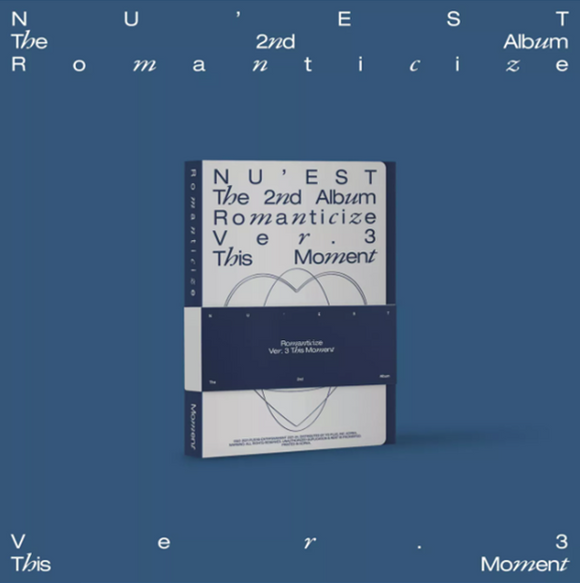 NU'EST - The 2nd Album 'romanticize' - This Moment