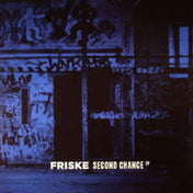 FRISKE - Second Chance EP