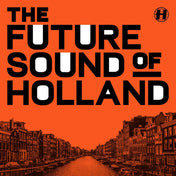 Various Artists - Future sound of Holland (Hospital vinyl)