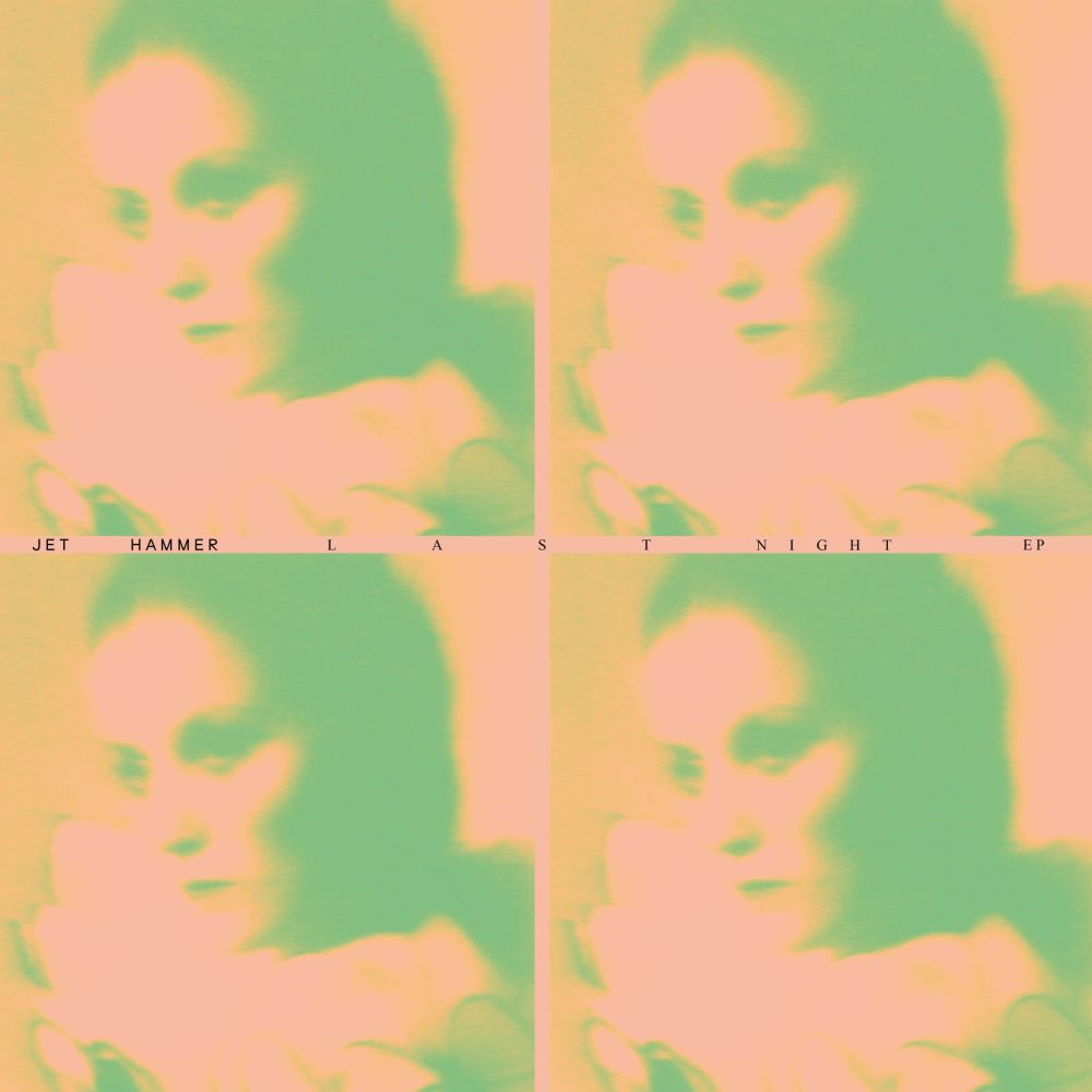 Jet Hammer - Last Night EP