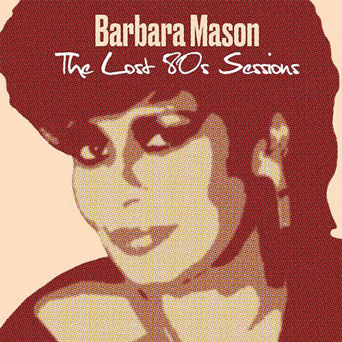 Barbara Mason - The Lost 80's Sessions