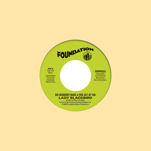 Lady Blackbird - Did Somebody Make A Fool Outta You / It’s Not That Easy