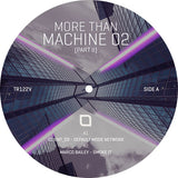 Client_03 / Marco Bailey / John Selway / Alexander Kowalski - More Than Machine 02 (Part 2)