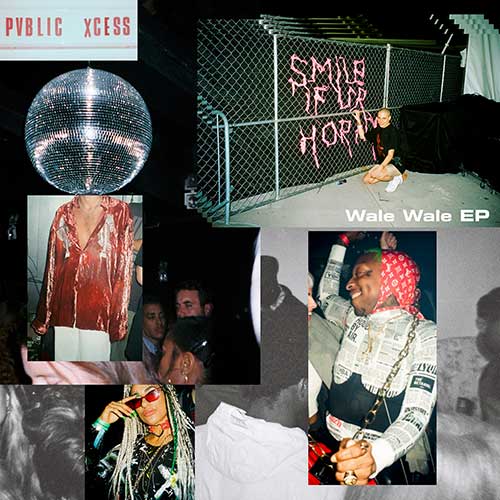 Pvblic Xcess - Wale Wale EP