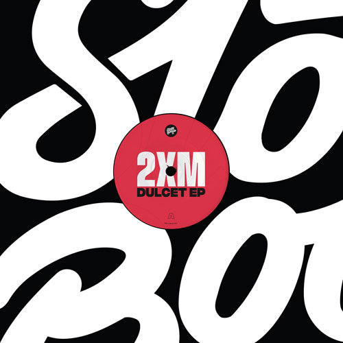 2XM - DULCET EP