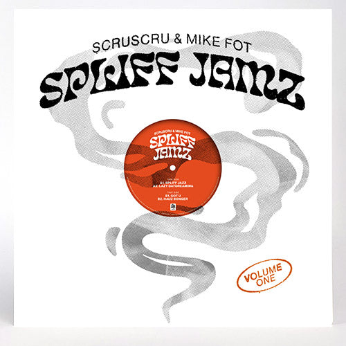 Scruscru & Mike Fot - Spliff Jamz Vol.1