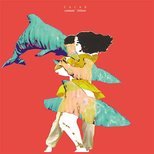 CACAO - Lambada (Record Store Day 2021)