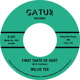 Willie Tee - First Taste of Hurt / I'm Having so Much Fun (RSD 2022)