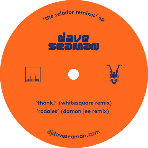 Dave Seaman - The Selador Remixes EP