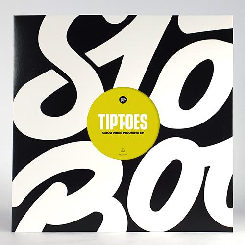 Tiptoes - Good Vibes Incoming EP