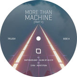 Christian Smith & John Selway / CYRK / CJ Bolland / Vince Watson - More Than Machine (Part 2)