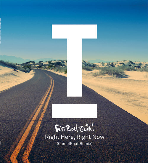 Fatboy Slim - Right Here, Right Now (CamelPhat Remix)