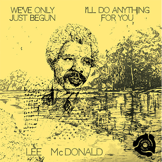 Lee McDonald - We’ve Only Just Begun / I’ll Do Anything For You (RSD 2021)