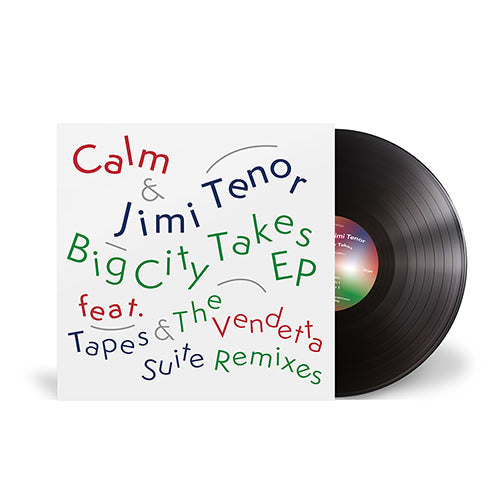 Calm & Jimi Tenor - Big City Takes EP