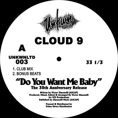 Cloud 9 - Do You Want Me Baby (The 30th Anniversary Release)