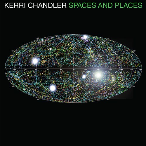 Kerri Chandler - Spaces And Places [3LP, Tri Fold Sleeve with A2 Poster]