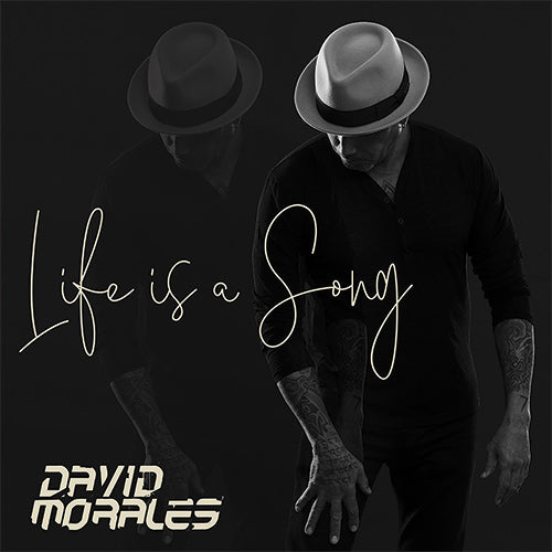 David Morales - Life Is A Song