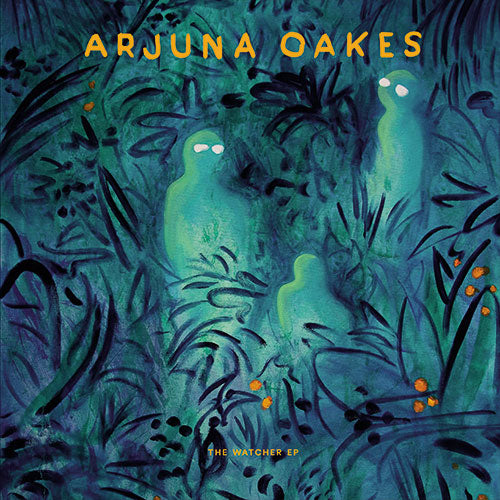 Arjuna OAKES - The Watcher EP
