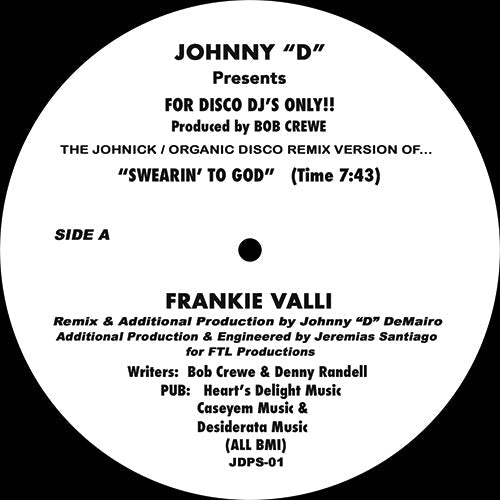 Johnny D Presents Featuring Frankie Valli - Swearin To God Remixes