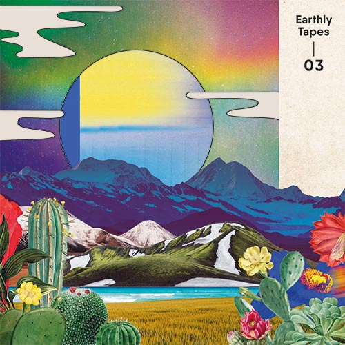 Various Artists - Earthly Tapes 03