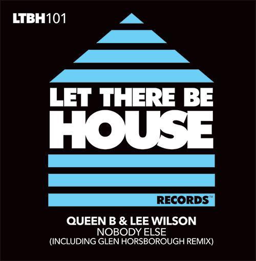 Queen B / Lee Wilson - Nobody Else