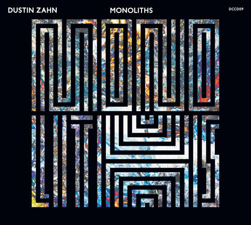 DUSTIN ZAHN - MONOLITHS [CD]