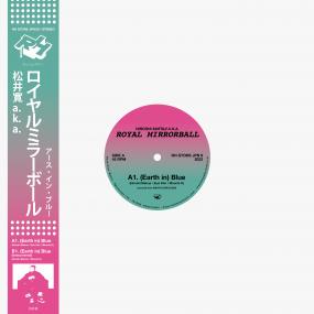 HIROSHI MATSUI A.K.A. ROYAL MIRRORBALL - (EARTH IN) BLUE