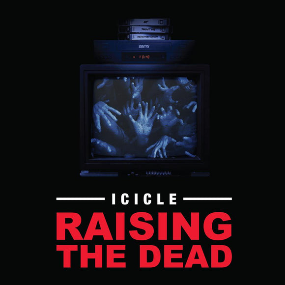 Icicle - Raising The Dead