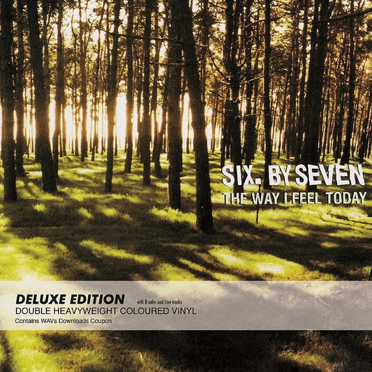 six by seven - The Way I Feel Today (RSD 2021)