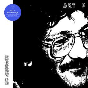 ART P - NO MESSAGE [Blue Vinyl]