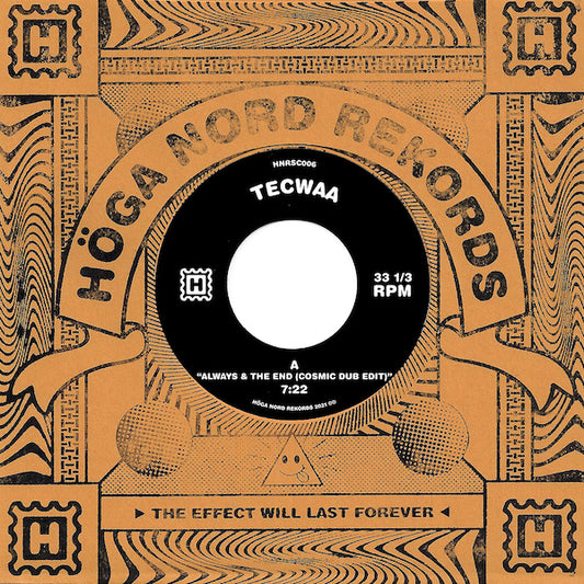 Tecwaa - Always & The End (Cosmic Dub Edit) / Those Collective Dreams