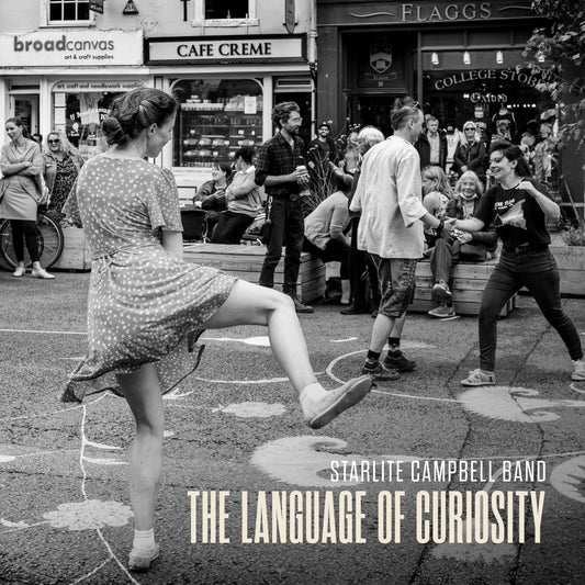 Starlite Campbell Band - The Language Of Curiosity [CD]