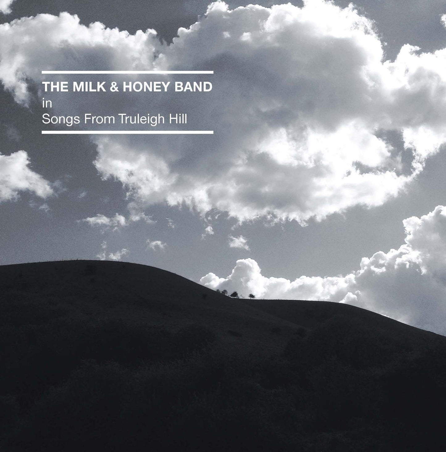 The Milk And Honey Band - Songs From Truleigh Hill [CD]