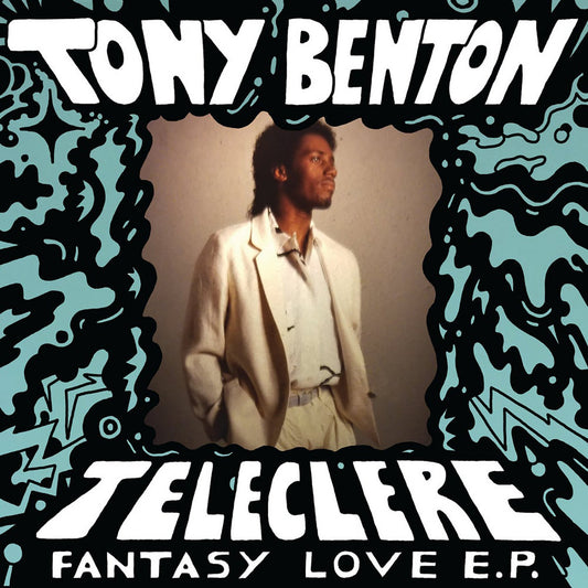 Tony Benton & Teleclere - Fantasy Love E.P. 12"