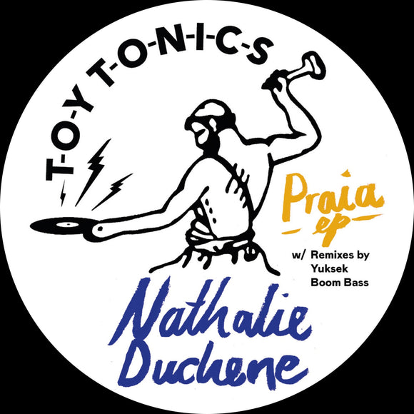 Nathalie Duchene - Praia EP (w/ Yuksek / Boom Bass Remixes)